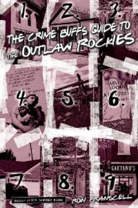 Franscell |  Crime Buff's Guide to the Outlaw Rockies | eBook | Sack Fachmedien