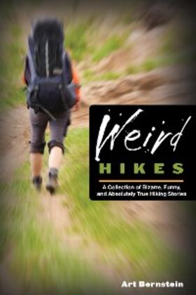 Bernstein |  Weird Hikes | eBook | Sack Fachmedien
