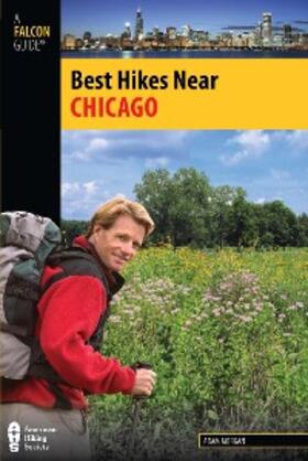 Morgan |  Best Hikes Near Chicago | eBook | Sack Fachmedien