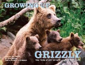 Shapira / Chadwick |  Growing Up Grizzly | eBook | Sack Fachmedien