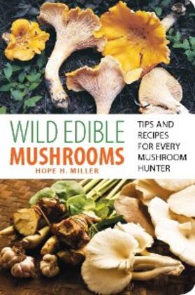Miller |  Wild Edible Mushrooms | eBook | Sack Fachmedien
