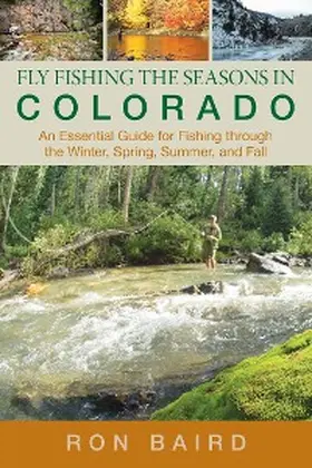 Baird |  Fly Fishing the Seasons in Colorado | eBook | Sack Fachmedien