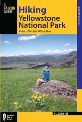 Schneider |  Hiking Yellowstone National Park | eBook | Sack Fachmedien