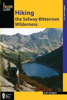 Steinberg |  Hiking the Selway-Bitterroot Wilderness | eBook | Sack Fachmedien
