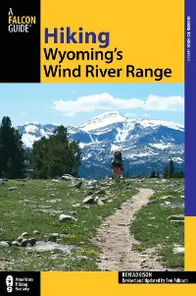 Adkison |  Hiking Wyoming's Wind River Range | eBook | Sack Fachmedien