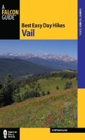 Gaug |  Best Easy Day Hikes Vail | eBook | Sack Fachmedien