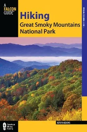 Adams |  Hiking Great Smoky Mountains National Park | eBook | Sack Fachmedien
