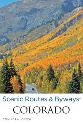 Green |  Scenic Routes & Byways(TM) Colorado | eBook | Sack Fachmedien