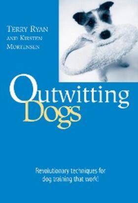 Ryan / Mortensen |  Outwitting Dogs | eBook | Sack Fachmedien