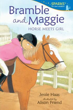 Haas |  Bramble and Maggie: Horse Meets Girl | Buch |  Sack Fachmedien