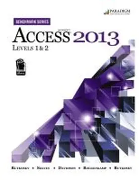 Rutkosky |  Benchmark Series: Microsoft¿Access 2013 Levels 1 and 2 | Buch |  Sack Fachmedien