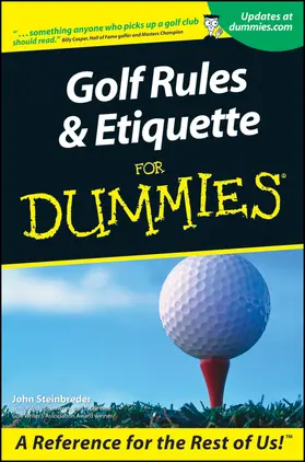 Steinbreder | Golf Rules and Etiquette for Dummies | Buch | 978-0-7645-5333-2 | www2.sack.de