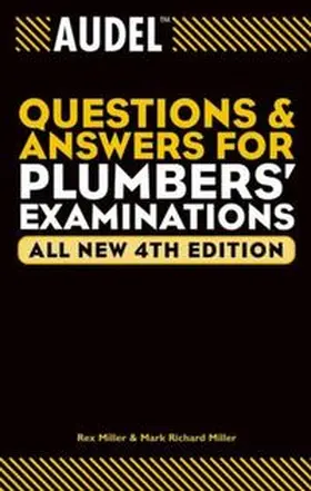 Miller / Oravetz |  Audel Questions and Answers for Plumbers' Examinations, All New | eBook | Sack Fachmedien