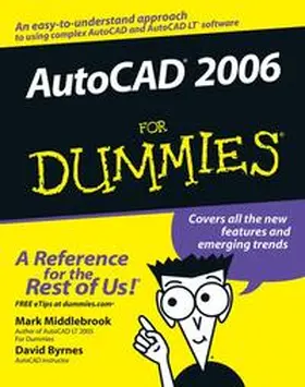 Middlebrook / Byrnes |  AutoCAD 2006 For Dummies | eBook | Sack Fachmedien