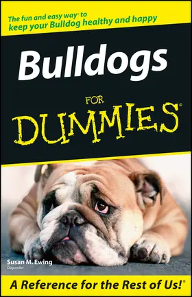 Ewing |  Bulldogs For Dummies | Buch |  Sack Fachmedien