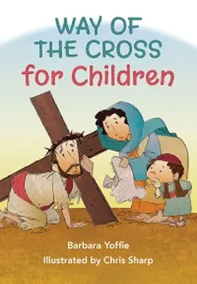 Yoffie |  Way of the Cross for Children | eBook | Sack Fachmedien