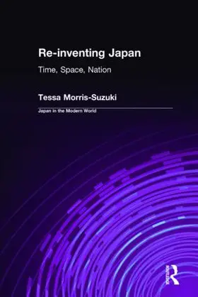 Morris-Suzuki |  Re-inventing Japan | Buch |  Sack Fachmedien