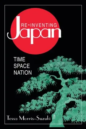 Morris-Suzuki |  Re-inventing Japan | Buch |  Sack Fachmedien