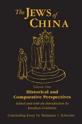 Goldstein / Schwartz |  The Jews of China | Buch |  Sack Fachmedien