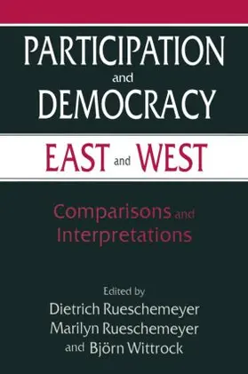 Rueschemeyer |  Participation and Democracy East and West | Buch |  Sack Fachmedien