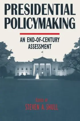 Shull / Thomas |  Presidential Policymaking | Buch |  Sack Fachmedien