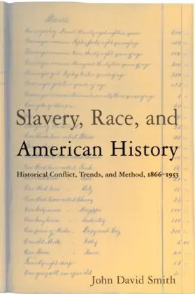 Smith |  Slavery, Race and American History | Buch |  Sack Fachmedien