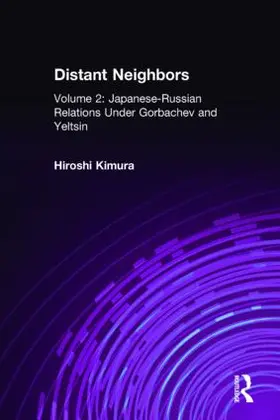 Kimura |  Japanese-Russian Relations Under Gorbachev and Yeltsin | Buch |  Sack Fachmedien