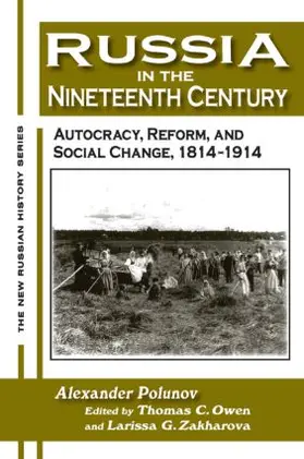 Polunov / Owen / Zakharova |  Russia in the Nineteenth Century | Buch |  Sack Fachmedien