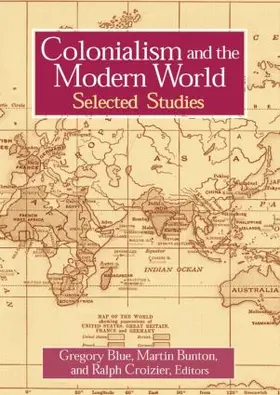 Blue / Bunton / Croizier |  Colonialism and the Modern World | Buch |  Sack Fachmedien