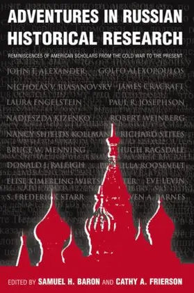 Baron / Frierson |  Adventures in Russian Historical Research | Buch |  Sack Fachmedien