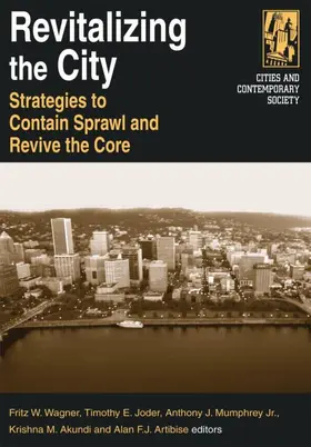Wagner / Joder / Mumphrey, Jr |  Revitalizing the City: Strategies to Contain Sprawl and Revive the Core | Buch |  Sack Fachmedien