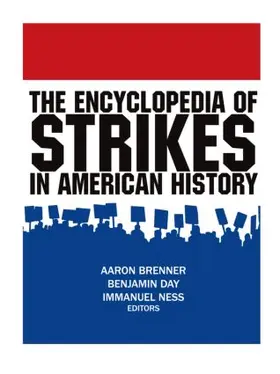 Brenner / Day / Ness |  The Encyclopedia of Strikes in American History | Buch |  Sack Fachmedien