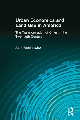 Rabinowitz |  Urban Economics and Land Use in America | Buch |  Sack Fachmedien