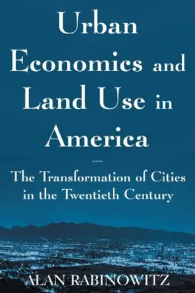 Rabinowitz |  Urban Economics and Land Use in America | Buch |  Sack Fachmedien