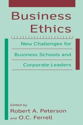Peterson / Ferrell |  Business Ethics: New Challenges for Business Schools and Corporate Leaders | Buch |  Sack Fachmedien