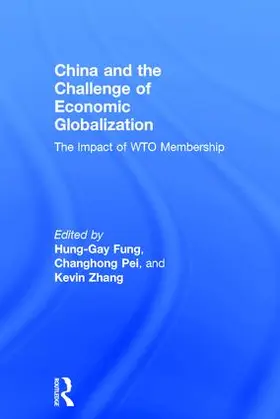 Fung / Changhong / Zhang |  China and the Challenge of Economic Globalization | Buch |  Sack Fachmedien