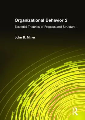 Miner |  Organizational Behavior 2 | Buch |  Sack Fachmedien