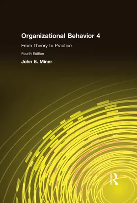 Miner |  Organizational Behavior 4 | Buch |  Sack Fachmedien