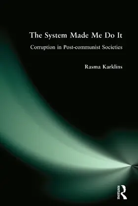 Karklins | The System Made Me Do it | Buch | 978-0-7656-1633-3 | www2.sack.de