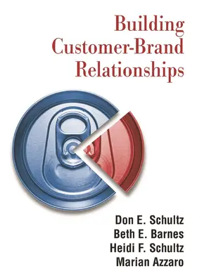 Schultz / Barnes / Azzaro |  Building Customer-brand Relationships | Buch |  Sack Fachmedien