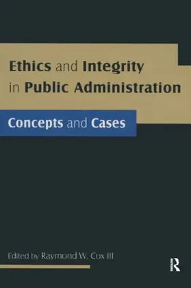 Cox | Ethics and Integrity in Public Administration | Buch | 978-0-7656-2311-9 | sack.de