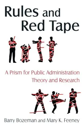 Bozeman / Feeney |  Rules and Red Tape | Buch |  Sack Fachmedien