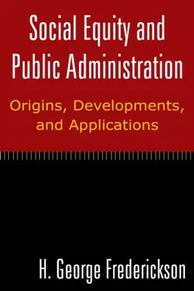 Frederickson |  Social Equity and Public Administration | Buch |  Sack Fachmedien