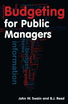 Swain / Reed | Budgeting for Public Managers | Buch | 978-0-7656-2524-3 | sack.de