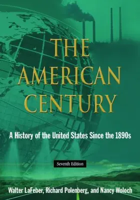 LaFeber / Polenberg / Woloch |  The American Century | Buch |  Sack Fachmedien