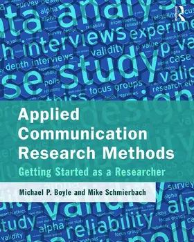 Boyle / Schmierbach |  Applied Communication Research Methods: Getting Started as a Researcher | Buch |  Sack Fachmedien