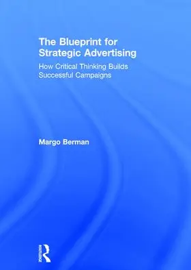 Berman |  The Blueprint for Strategic Advertising | Buch |  Sack Fachmedien