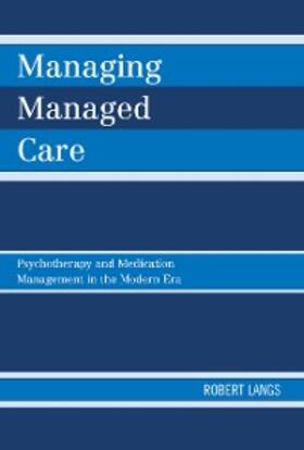 Langs |  Managing Managed Care | eBook | Sack Fachmedien