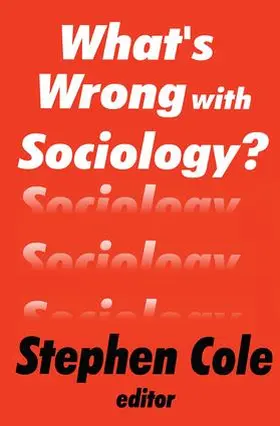 Cole |  What's Wrong with Sociology? | Buch |  Sack Fachmedien