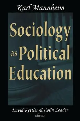 Mannheim |  Sociology as Political Education | Buch |  Sack Fachmedien